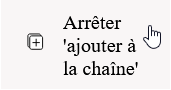 le bouton : stop 'Ajouter à la chaîne'